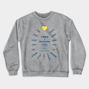 FOD Group Rare Disease Day 2024 I Have Crewneck Sweatshirt